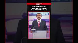 Gautam Adani: FY26 Was A Defining Year For The Adani Group