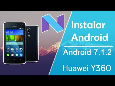 Android 7.1.2 Nougat | Huawei Y360 u03 u23 | Review + Instalación | - Ayala Inc