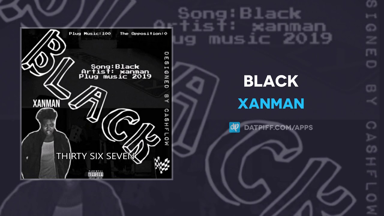 Xanman - Black (AUDIO)