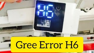 How to fix H6 error Gree DC inverter