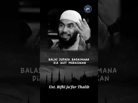 Tiga Pilihan Cara Membalas Ketika Kita Disakiti Sama Orang Lain | Ustadz Rifki Ja'far Thalib