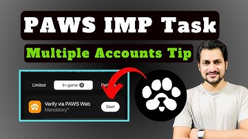 PAWS Mandatory Task Complete | Verify PAWS Web Task | Multiple Accounts Solution | $PAWS Claim