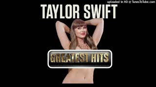 Taylor Swift -  Wildest Dreams