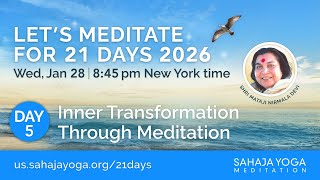 Day 5: Inner transformation through meditation 🌿 21 Day Meditation Course 2026 screenshot 2