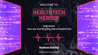 🎥Rubina Siddiqi | Navigating the Future of Medical Affairs and Healthcare Innovation