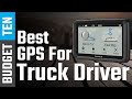 10 Best GPS 2021 For Truck Drivers | Best Truck GPS