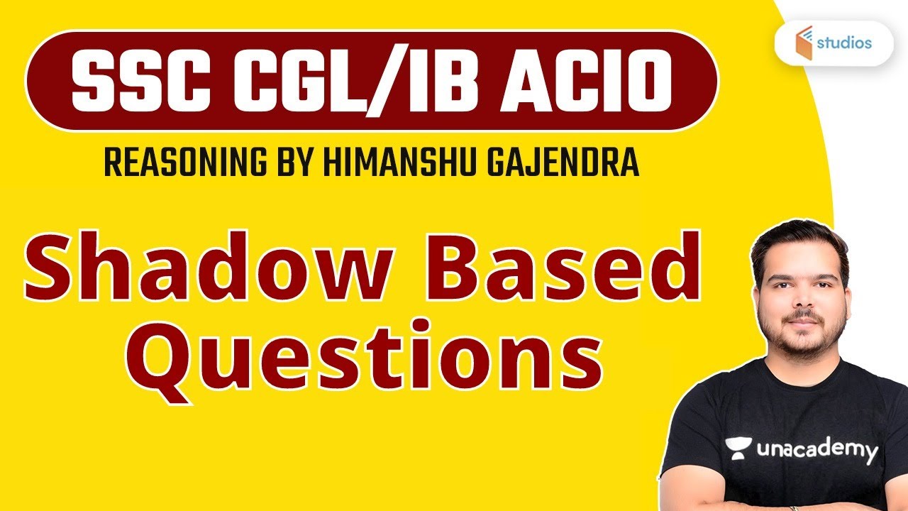 Shadow Based Question 3:30 PM - SSC CGL/IB ACIO | Reasoning by Himanshu Gajendra | Shadow ...