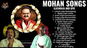 Melody Mohan Songs | Ilayaraja & SPB | Mohan | Tamil Songs ❤️