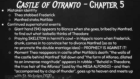 LECTURE Castle of Otranto Chs.  4-5