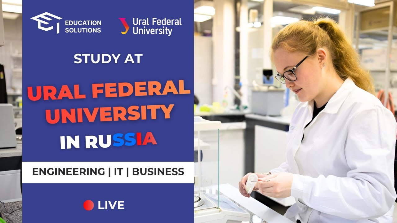 STUDY IN RUSSIA: Ural Federal University Open Talks