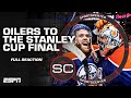 FULL REACTION: Oilers beat Stars in Game 6, advance to Stanley Cup Final 🏆 | SportsCenter