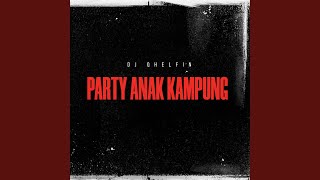 Party Anak Kampung