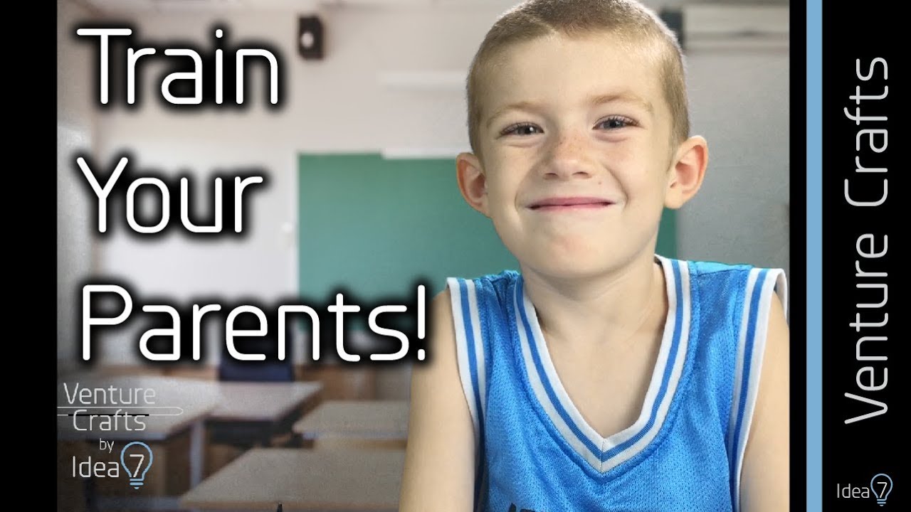 how to train your parents