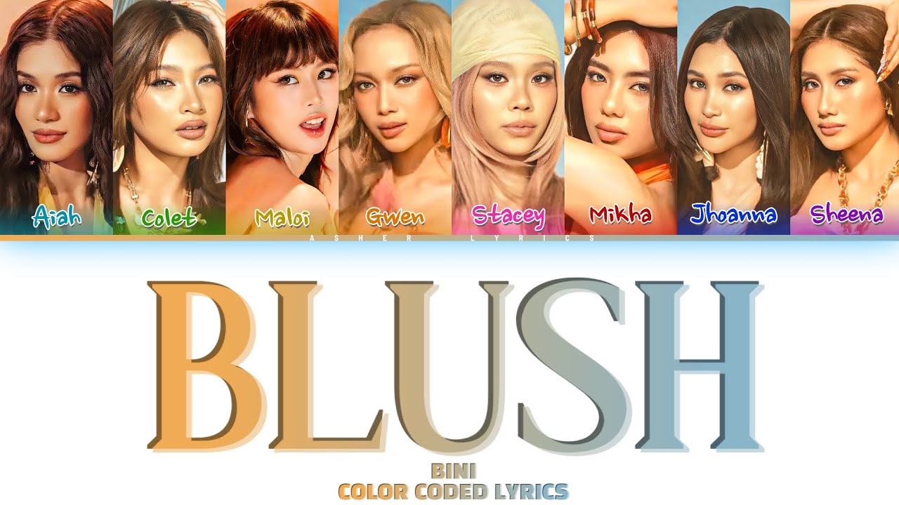 Blush - BINI Color Coded Lyrics | Eng/Fil/Bisaya/Baybayin - YouTube