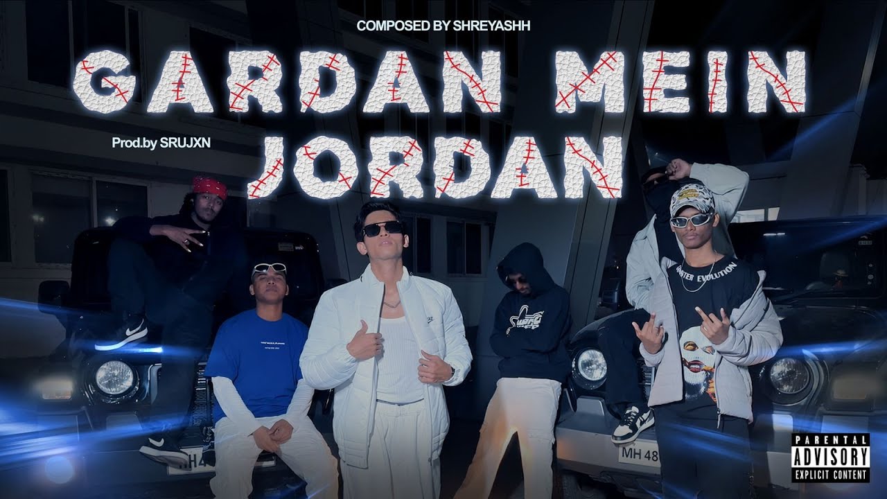 GARDAN MEIN JORDAN - Shreyashh | Official Music Video