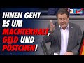 Ihnen geht es um Machterhalt, Geld und Pöstchen! - Stephan Brandner - AfD-Fraktion im Bundestag
