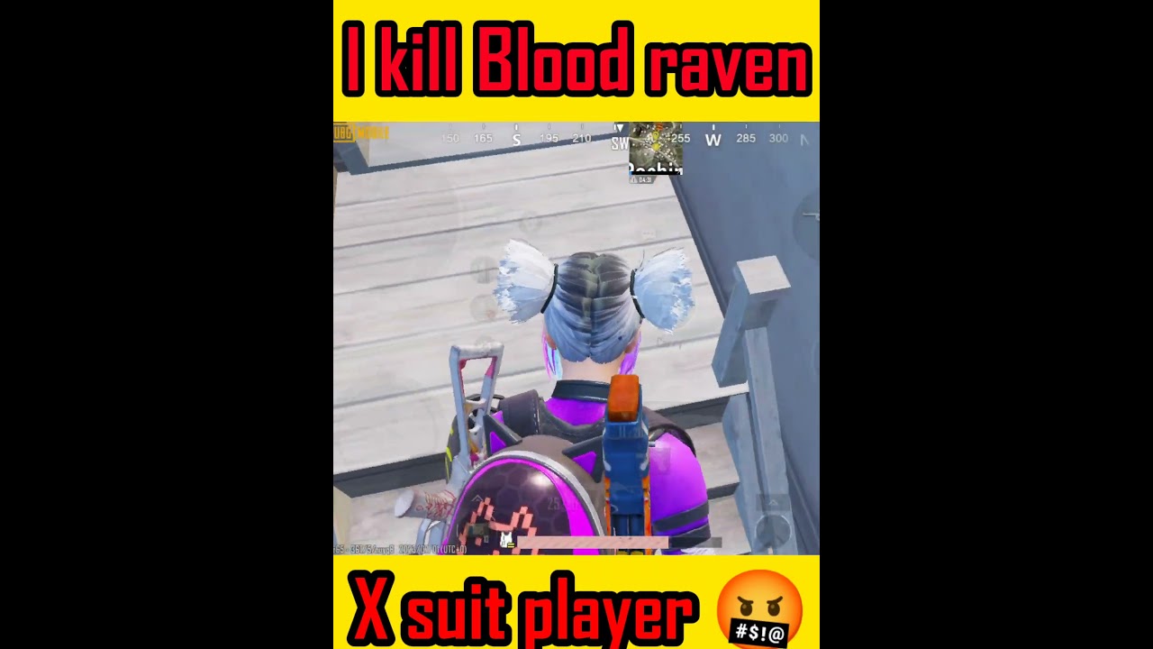 I kill Blood raven x suit player 🤬....