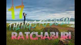 Top 17 Things To Do In Ratchaburi