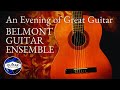 An Evening of Great Guitar with the Belmont Guitar Ensemble