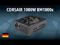 ATX-Netzteil CORSAIR 1000W RM1000x | TEST | Deutsch