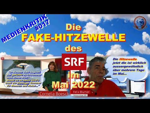 Medienkritik #017: Die FAKE-HITZEWELLE des @SRF im Mai 2022 | @SRFmeteo  @MeteoSchweiz ​
