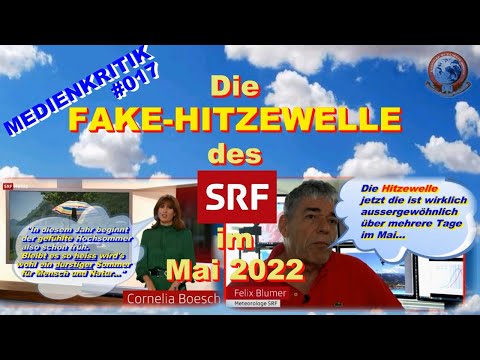 Mediakritiek #017: De FAKE HEAT WAVE van de @SRF in mei 2022 | @SRFmeteo @MeteoSwiss ​