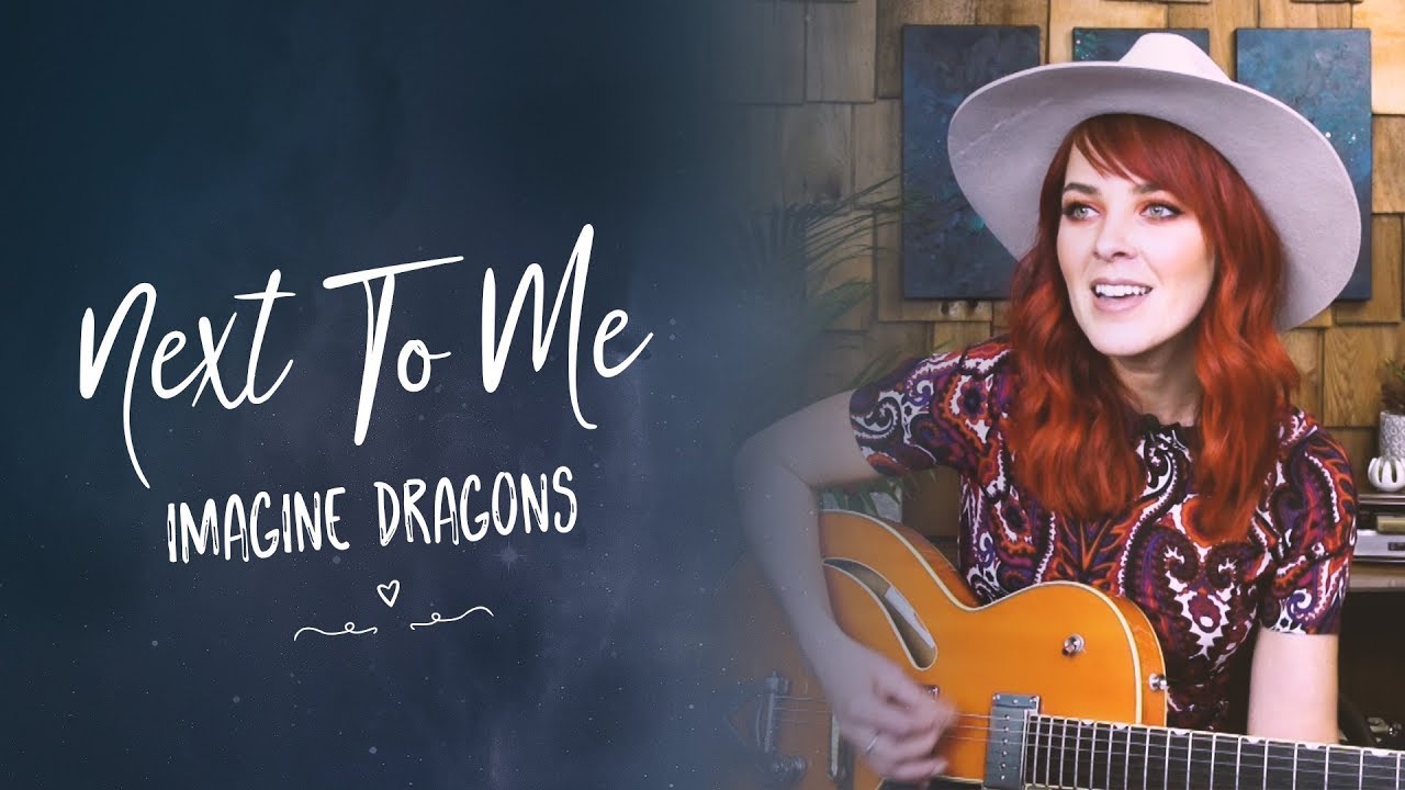 Imagine Dragons Next To Me Cover by Aileeah Colgan YouTube