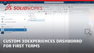 Custom 3DEXPERIENCE Dashboard for FIRST Teams