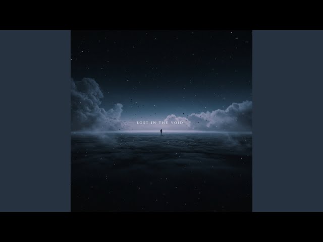 Lost in the Void