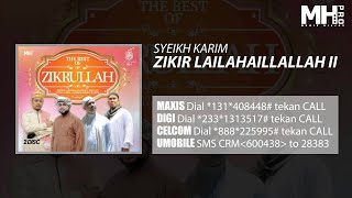 Syeikh Karim - Zikir Lailahaillallah II (Official Music Audio)