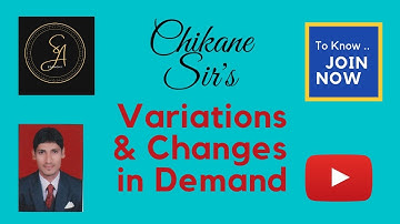 Variations & Changes in Demand