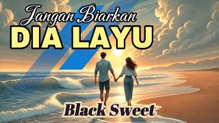 Black Sweet (1985) - JANGAN BIARKAN DIA LAYU (Cover Song) || CHANNELXTREME875