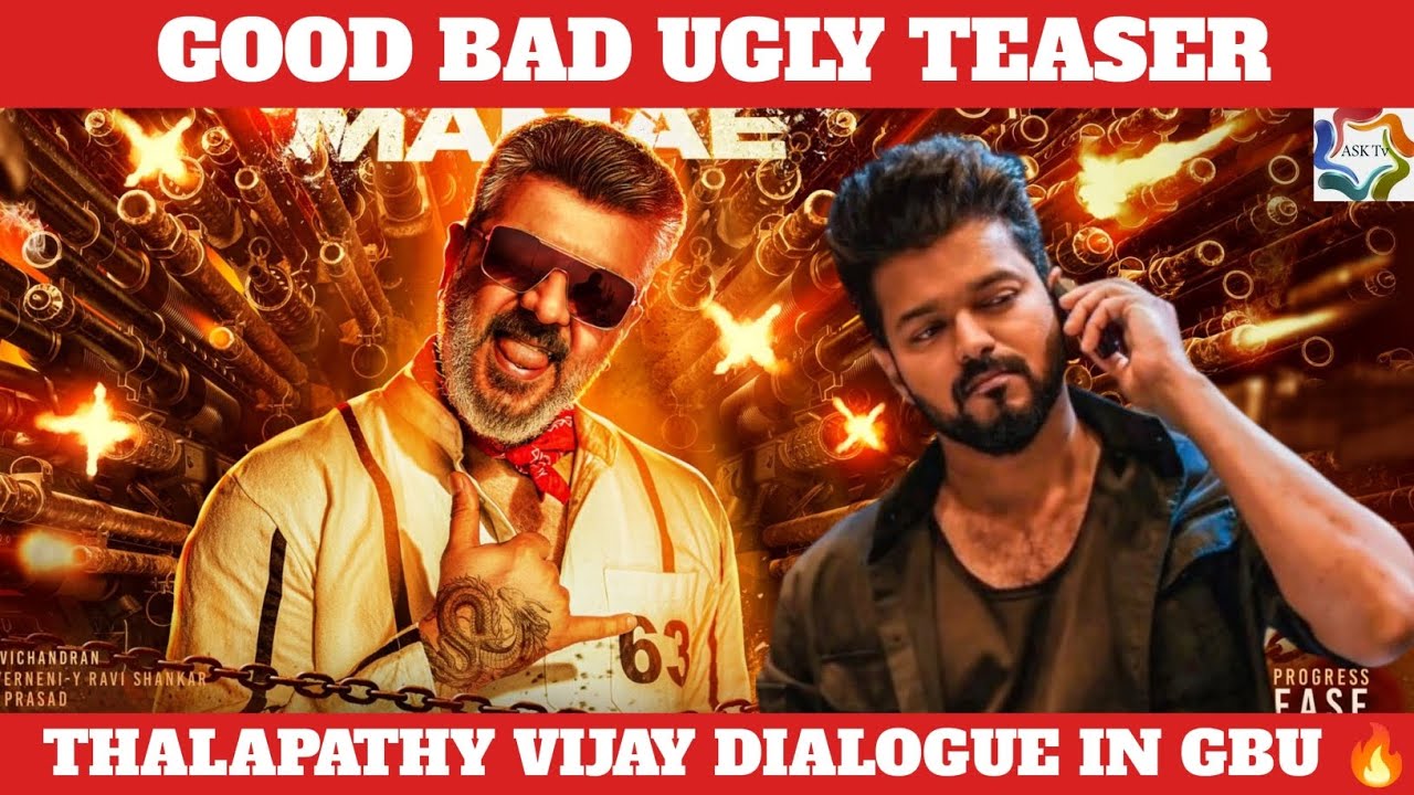 Good Bad Ugly Teaser Vijay Dialogue In GBU | Thala Ajith | Trisha ...