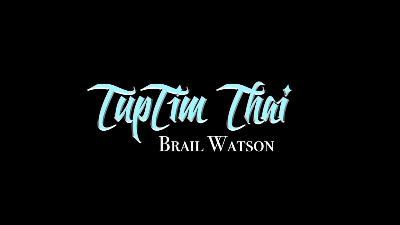 Brail Watson - Tuptim Thai (Official Music Video)