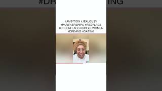 #ambition #jealousy #partnerships #redflags #greenflags #singlewomen #dreams #dating