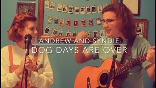 Dog Days Are Over | Looper Cover | Syndie and Andrew |