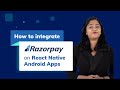 Integrating Razorpay with React Native Android App