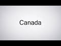 How to pronounce canada