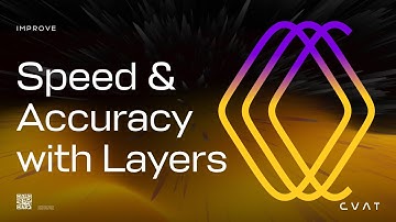 CVAT.ai Product Tour #20: Improve Annotation Speed and Accuracy with Layers
