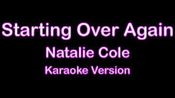 Starting Over Again   (Karaoke version)