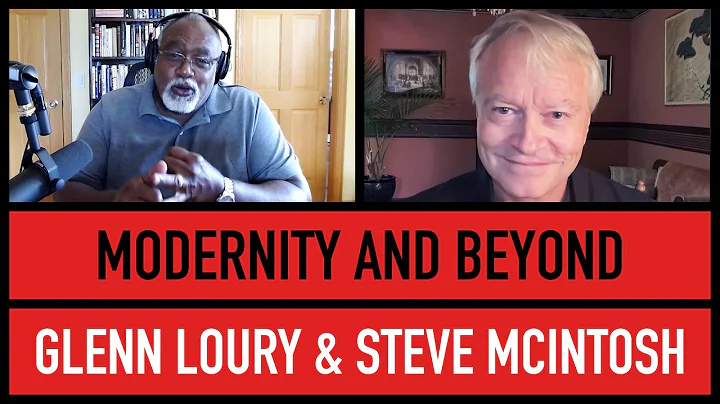 The Cultural Dimensions of American Conflict | Glenn Loury & Steve McIntosh | The Glenn Show