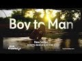 Promo | Boy to Man | BBC Knowledge