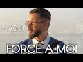 Nadji ناجي Force à Moi Audio Officiel
