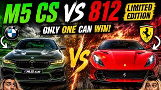 BMW M5 CS vs Ferrari 812 — THE UNEXPECTED WINNER! 🔥