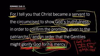 Romans 15: 8–9 Why Did Jesus Come Into the World? - John Piper