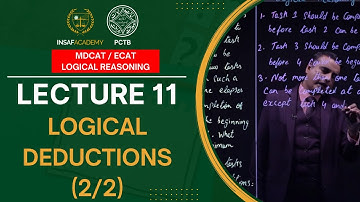Logical Reasoning MDCAT / ECAT | Lecture 11 | Logical Deductions (2/2) | PCTB Insaf Academy