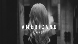 LOBODA -  Americano