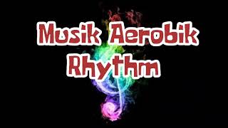 Musik Aerobik RHYTHM 2022