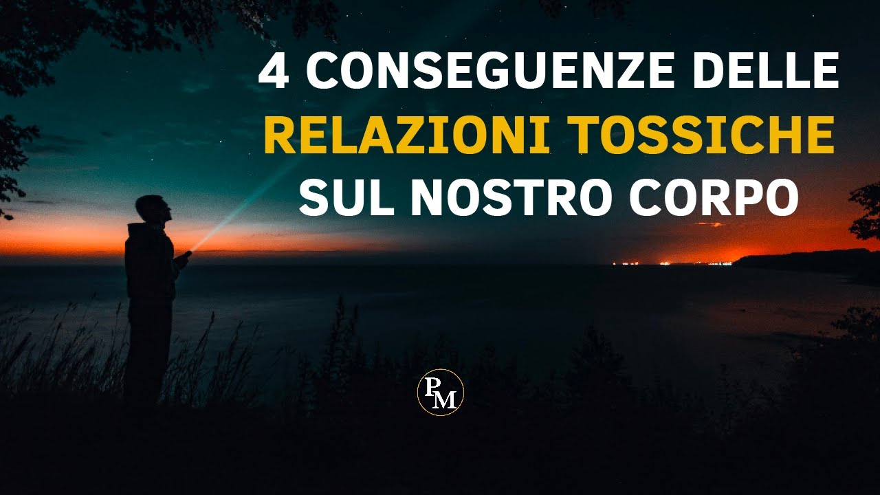 RELAZIONI TOSSICHE: impatto sul benessere mentale e fisico.🫂 - YouTube