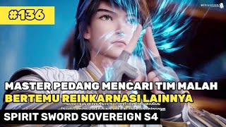 APAKAH INI PERMAINAN DARI KAISAR TIANYI ‼️🔥- ALUR CERITA DONGHUA SPIRIT SWORD SOVEREIGN S4 PART 136